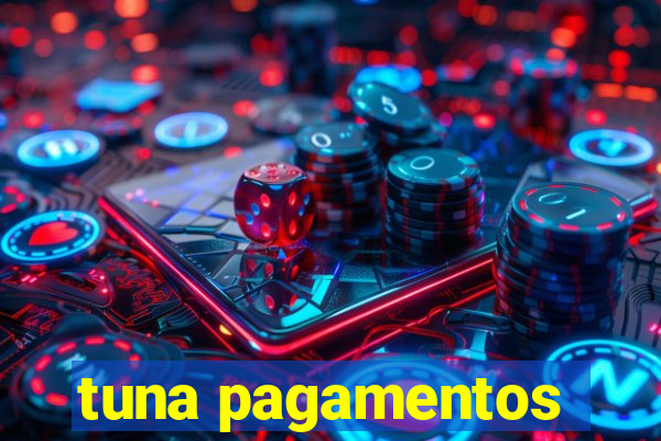 tuna pagamentos